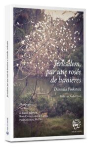 Communiqué de presse ouvrage de Daniella Pinkstein, Jérusalem par une rosée de lumières