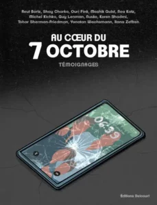 Au cœur du 7 octobre (Éditions Delcourt)