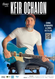 Kfir Ochaion en live sur scène – Concert exceptionnel à Paris le 9 mars 2025