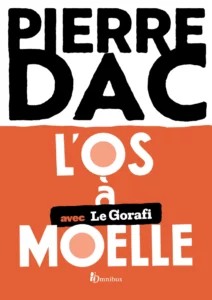 L'os à Moelle de Pierre Dac