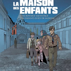 La maison des enfants de Moissac - BD à l'ECUJE