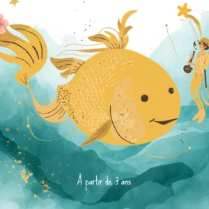 Le poisson d'or - Conte Musical