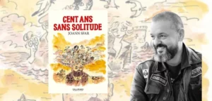 100 ans sans solitude - Joan SFAR