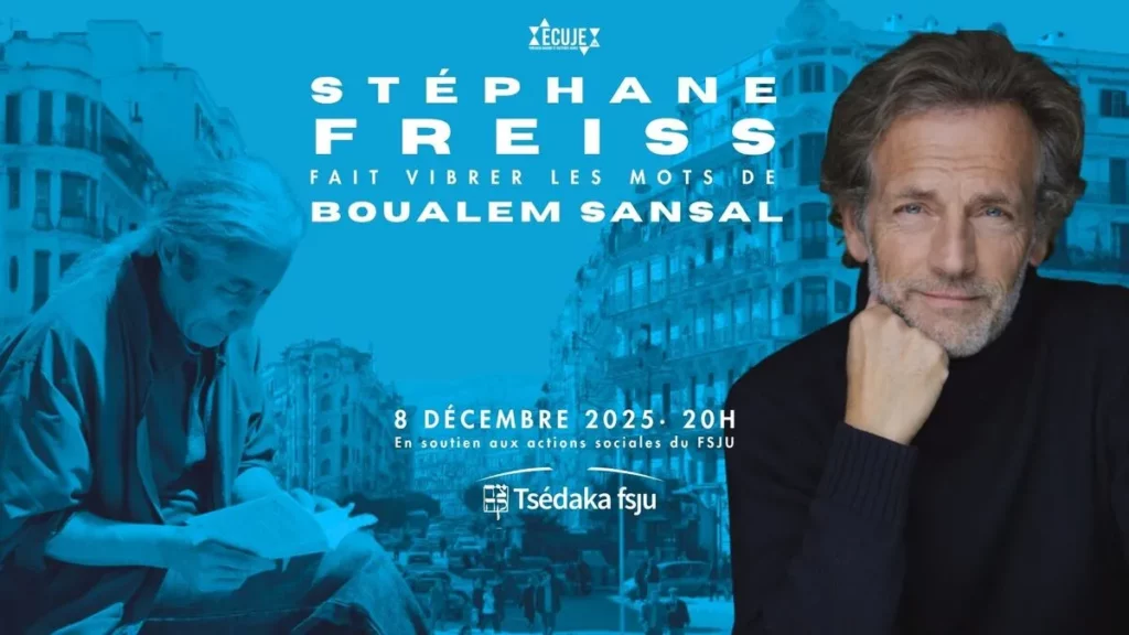 Bandeau_Freiss_Sansal_ECUJE_RS - ECUJE Stéphane Freiss fait vibrer les mots de Boualem Sansal. Soirée de solidarité de l’ECUJE au profit de la Tsedaka