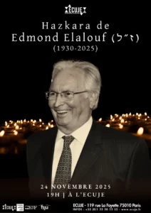 Cérémonie de la Hazkara à la mémoire d'Edmond Elalouf z'l, lundi 24 novembre à 19h