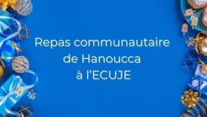 Repas_Hanoucca_web - ECUJE Repas de Hanoucca à l'ECUJE