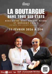 La boutargue dans tous ses états ! Rencontre avec Gérard Memmi et Grégory Cohen animée par Lionel Choukroun