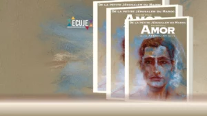Collage of overlapping beige book covers titled 'Amor' by Alain Assouline David, part of 'De la petite Jérusalem du Maroc', featuring a painted portrait and an ECJE logo on the left.