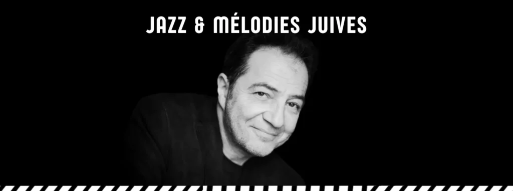 Jazz et Mélodies Juives par Olivier Hutman