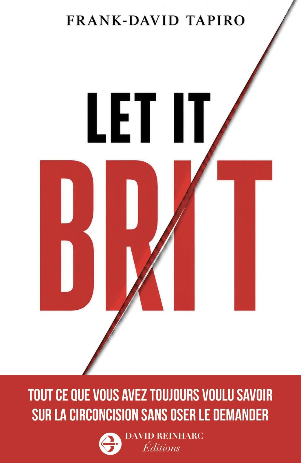 Let it Brit de Frank David Tapiro David Reinharc Éditions