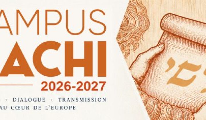 Campus Rachi 2026-2027 : héritage, dialogue et transmission au cœur de l’Europe